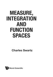 book Measure, Integration and Function Spaces