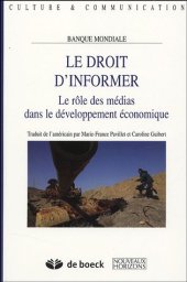 book Le droit d'informer : Le rôle des médias dans le développement économique