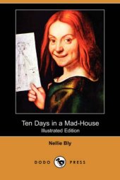 book Ten Days in a Mad-House (Illustrated Edition)