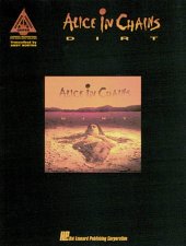 book Alice In Chains - Dirt  Authentic Transcriptions with Notes and Tablatures   Guitar Recorded Versions 