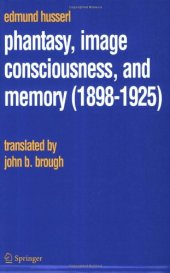 book Phantasy, Image Consciousness, and Memory (1898–1925)