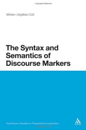 book The Syntax and Semantics of Discourse Markers