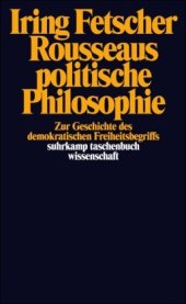 book Rousseaus politische Philosophie: Zur Geschichte des demokratischen Freiheitsbegriffs