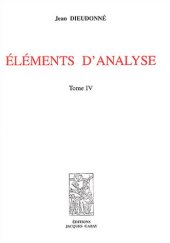 book Eléments d'analyse : Tome 4, Chapitres XVIII à XX