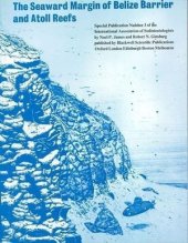 book The Seaward Margin of the Belize Barrier and Atoll Reefs (IAS Special Publiction No. 3)