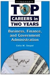 book Business, Finance, and Government Administration (Top Careers in Two Years)