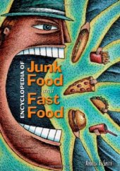 book Encyclopedia of Junk Food and Fast Food