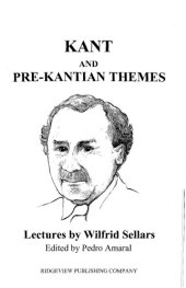 book Kant And Pre-Kantian Themes: Lectures By Wilfrid Sellars