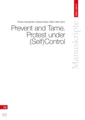 book Prevent and Tame: Protest under (Self)Control