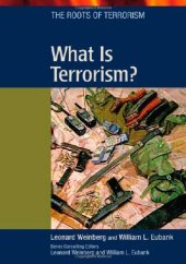 book What Is Terrorism? (The Roots of Terrorism)