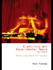 book Electronic and experimental music: pioneers in technology and composition