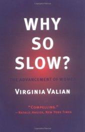 book Why So Slow? The Advancement of Women