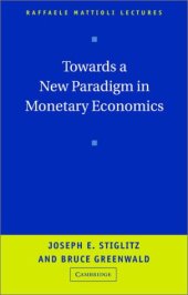 book Towards a New Paradigm in Monetary Economics (Raffaele Mattioli Lectures)