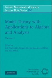 book Model Theory with Applications to Algebra and Analysis, Volume 2