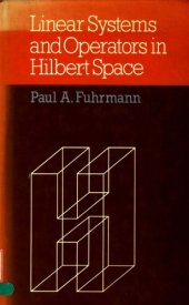 book Linear Systems and Operators in Hilbert Space