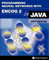 book Programming Neural Networks with Encog 2 in Java