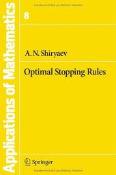 book Optimal Stopping Rules (Stochastic Modelling and Applied Probability)