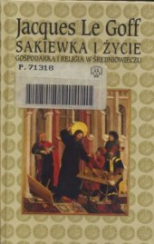 book Sakiewka i życie: gospodarka i religia w średniowieczu