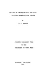 book Lectures on Complex Analytic Varieties: The Local Parametrization Theorem (Princeton mathematical notes)