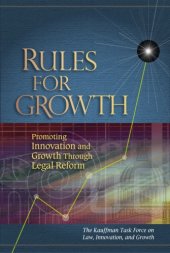 book Rules for Growth - Promoting Innovation and Growth Through Legal Reform