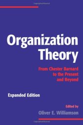 book Organization Theory: From Chester Barnard to the Present and Beyond