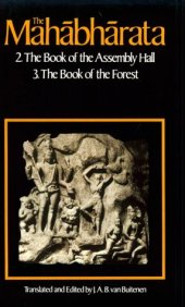 book The Mahabharata, Volume 2: Book 2:  The Book of Assembly; Book 3: The Book of the Forest