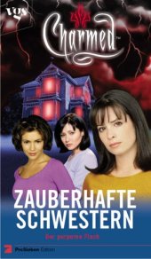 book Charmed, Zauberhafte Schwestern, Bd. 3: Der purpurne Fluch