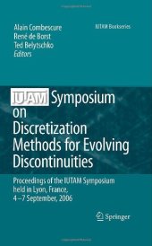 book IUTAM Symposium on Discretization Methods for Evolving Discontinuities