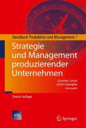 book Strategie und Management produziernder Unternehmen: Handbuch Produktion und Management 1