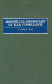 book Historical Dictionary of War Journalism