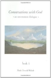 book Conversations With God : An Uncommon Dialogue (Book 1)