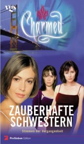 book Charmed, Zauberhafte Schwestern, Bd. 4: Stimmen aus der Vergangenheit