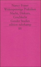 book Widerspenstige Praktiken: Macht, Diskurs, Geschlecht (edition suhrkamp)