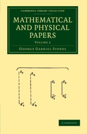 book Mathematical and Physical Papers, Volume 2