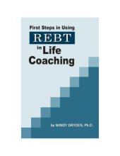 book First Steps in Using REBT in Life Coaching