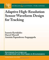 book Adaptive High-Resolution Sensor Waveform Design for Tracking