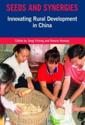 book Seeds and Synergies: Innovating Rural Development in China