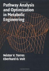 book Pathway Analysis and Optimization in Metabolic Engineering