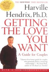 book Getting the Love You Want: A Guide for Couples