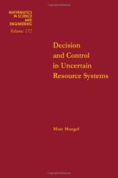 book Decision and Control in Uncertain Resource Systems