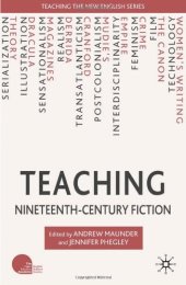 book Teaching Nineteenth-Century Fiction (Teaching the New English)