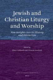 book Jewish and Christian Liturgy and Worship (Jewish and Christian Perspectives)