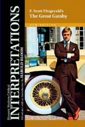 book F. Scott Fitzgerald's The Great Gatsby (Bloom's Modern Critical Interpretations)