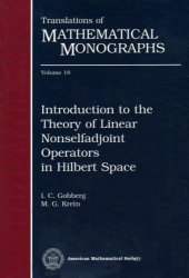 book Introduction to the Theory of Linear Nonselfadjoint Operators (Translations of Mathematical Monographs)