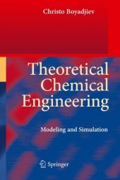 book Theoretical Chemical Engineering: Modeling and Simulation