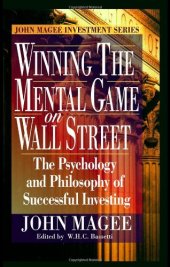 book Winning the Mental Game on Wall Street: The Psychology and Philosophy of Successful Investing