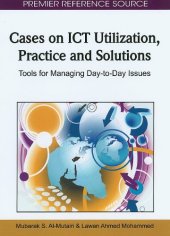 book Cases on ICT Utilization, Practice and Solutions: Tools for Managing Day-to-day Issues