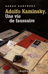 book Adolfo Kaminsky, une vie de faussaire