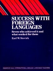 book Success With Foreign Languages: Seven Who Achieved It and What Worked for Them