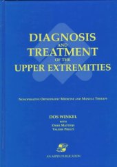 book Diagnosis and Treatment of the Upper Extremities: Nonoperative Orthopaedic and Manual Therapy